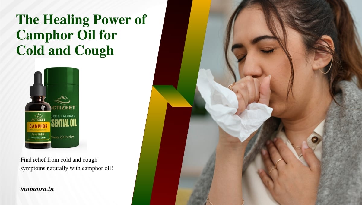 Camphor Oil for Cold and Cough