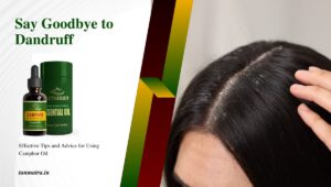 camphor oil for dandruff