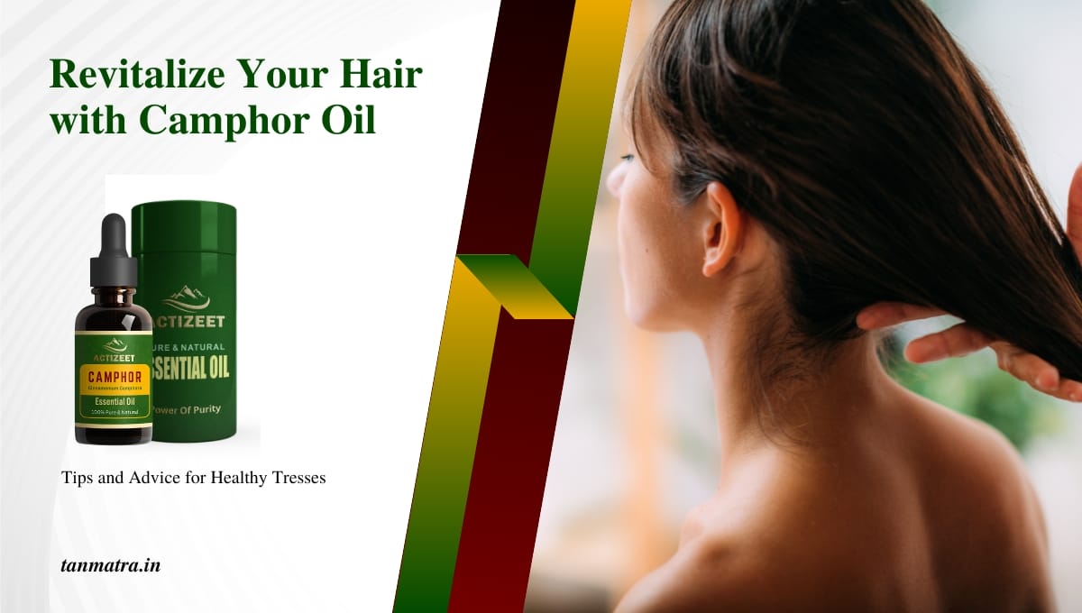 camphor oil for hair
